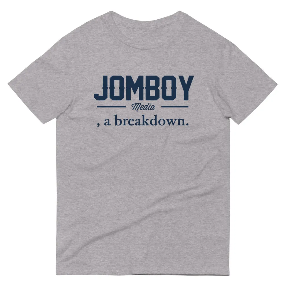 Jomboy Media, a breakdown | T-Shirt