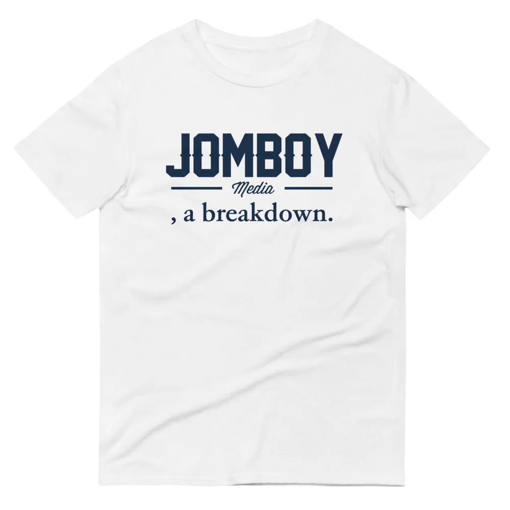 Jomboy Media, a breakdown | T-Shirt