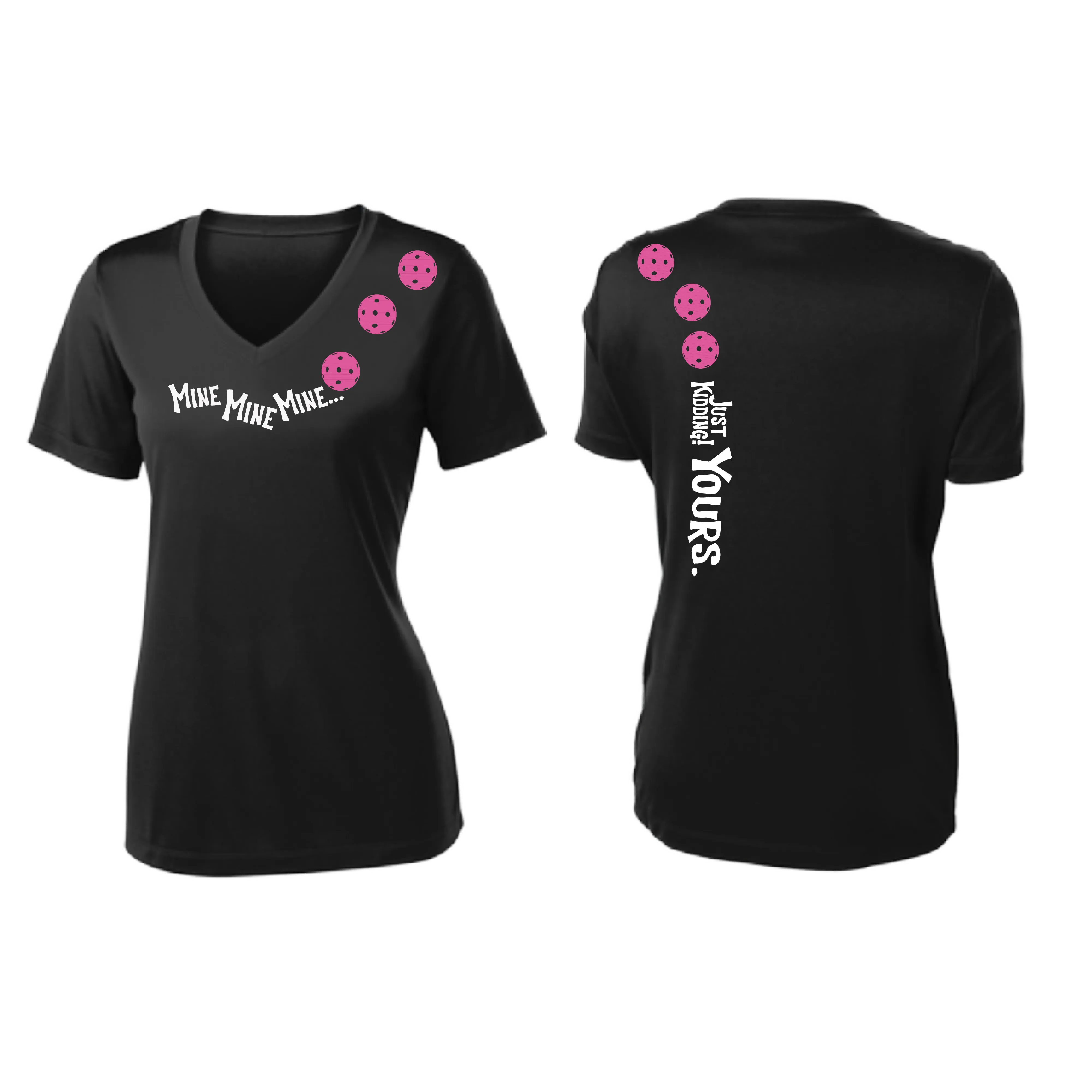 Mine JK Yours (Pickleball Colors Green Rainbow or Pink) | Women's Short Sleeve V-Neck Pickleball Shirts | 100% Polyester