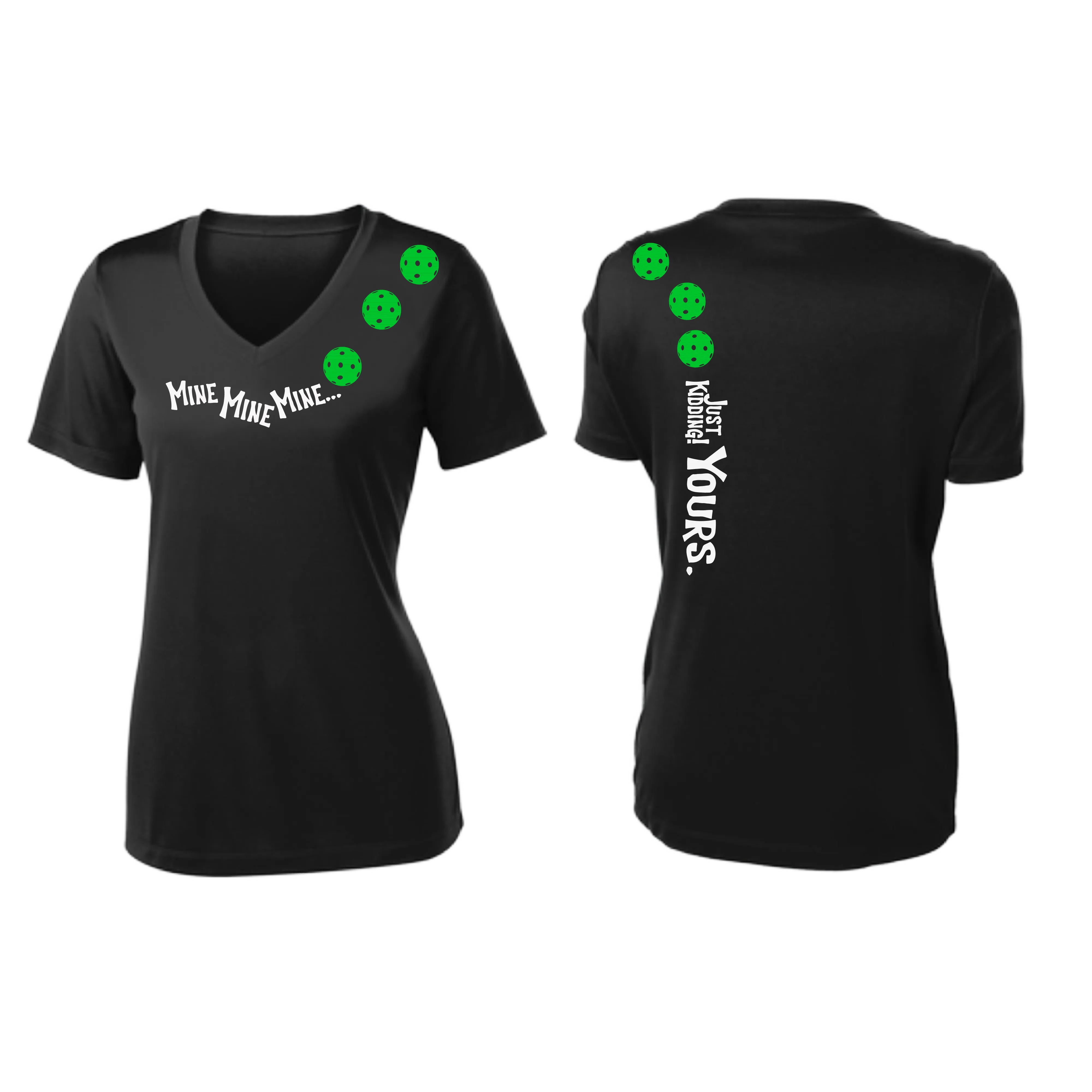 Mine JK Yours (Pickleball Colors Green Rainbow or Pink) | Women's Short Sleeve V-Neck Pickleball Shirts | 100% Polyester