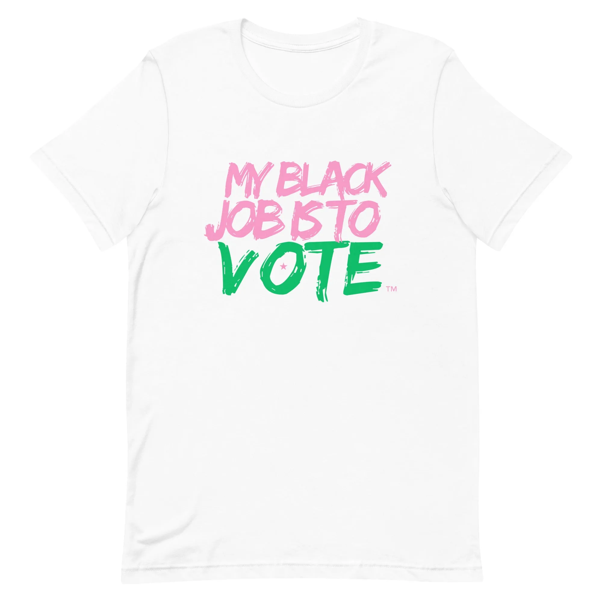 My Black Job - Vote (Pink & Green)