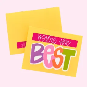 Note Card - You're The Best