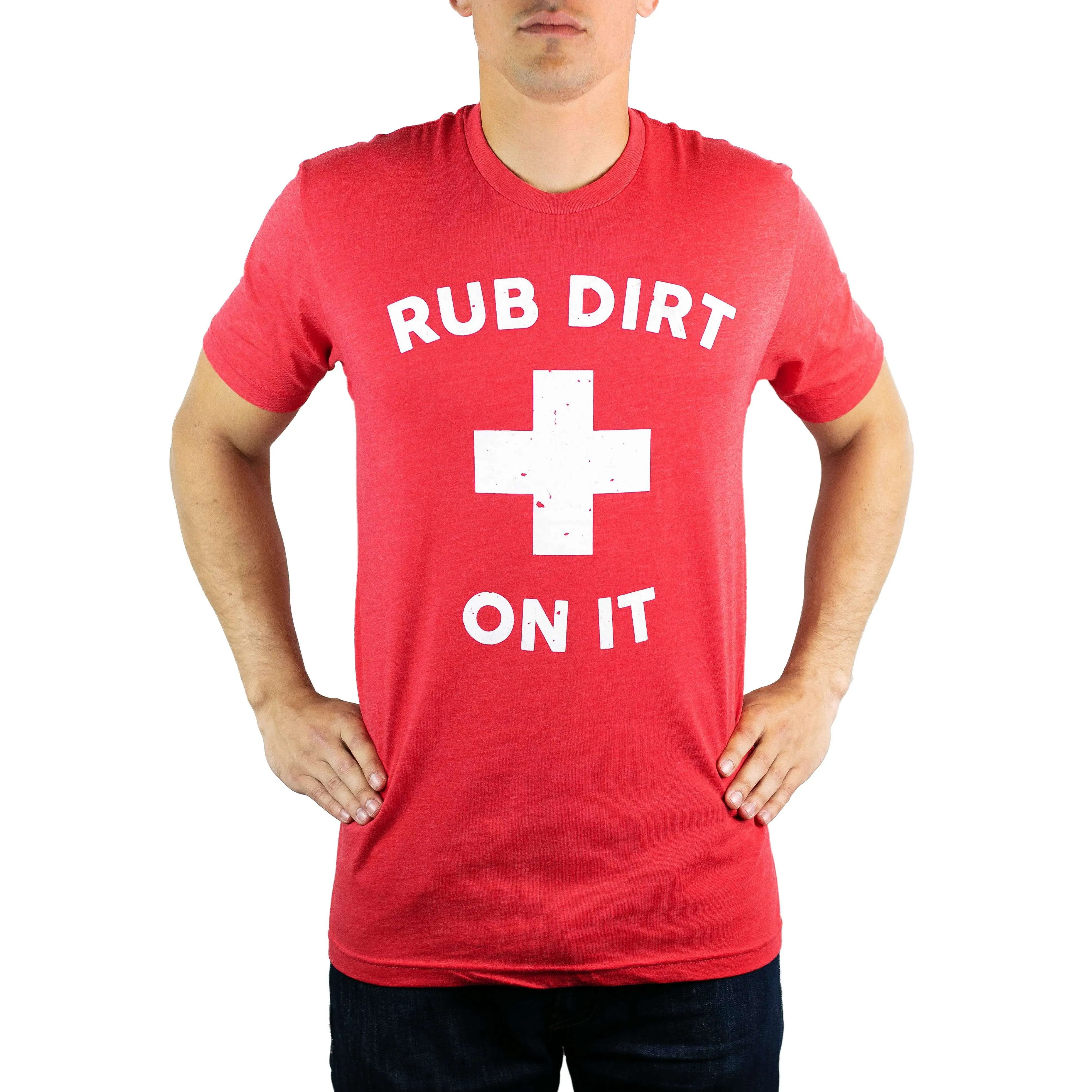 Rub Dirt On It