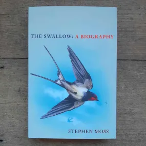 The Swallow: A Biography